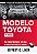 Livro O Modelo Toyota: 14 Principios de Gestao 2ed. - Liker, Jeffrey K. - Imagem 1