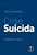 Livro Crise Suicida - Avaliacao e Manejo - Botega - Imagem 1