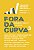 Livro Fora da Curva 3 - Bartunek/moreau/abda - Imagem 1