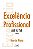 Livro Excelencia Profissional - Asb &tsb - Nana - Imagem 1