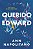 Livro Querido Edward - Letras - Imagem 1