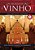 Livro Segredos do Vinho para Iniciantes e Iniciados - Amarante - Mescla - Imagem 1