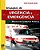 Livro Situacoes de Urgencia e Emergencia - Manual de Condutas Praticas - Santoro - Imagem 1