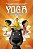 Livro Yoga é o Bicho - Gorayeb - Sinopsys - Imagem 1