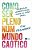 Livro Como Ser Pleno Num Mundo Caotico - Desmond - Imagem 1