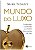 Livro Mundo Do Luxo - Tungate - Casa do Psicologo - Imagem 1