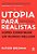 Livro Utopia para Realistas - Bregman - Sextante - Imagem 1
