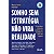 Livro Sonho sem estratégia não vira realidade - Imagem 1