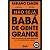 Livro Não seja babá de gente grande - Imagem 1