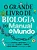 Livro O Grande Livro de Biologia do Manual do Mundo - Imagem 1
