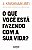 Livro O que você está fazendo com a sua vida? - Imagem 1