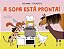 Livro A sopa está pronta! - Imagem 1