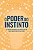 Livro O Poder do Instinto - Imagem 1