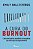 Livro A Cura do Burnout - Imagem 1