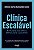 Livro Clínica Escalável: Bom para sua Clínica: Melhor para o Paciente - Imagem 1