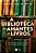 Livro A Biblioteca dos Amantes de Livros - Imagem 1