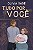 Livro Tudo por Você - Imagem 1
