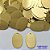 ACESSÓRIO NO BRUTO PRONTO PARA O BANHO(CX114) - (2038) CHAPINHA OVAL PARA GRAVAÇÃO 12X18MM - COMPOSIÇÃO: 100% LATÃO - PESO TOTAL 0,9GR - BRU0002668 - Imagem 1