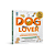 Dog lover - O Livro de Atividades dos Apaixonados Por Cachorros - Imagem 1