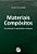 Materiais Compósitos Constituição, Propriedades E Reparos - Imagem 1