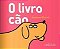 O Livro Cão - Imagem 1