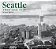 Seattle Then And Now - Second Edition - Imagem 1