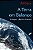 A Terra Em Balanço - Ecologia E O Espirito Humano - 2ª Edição - Imagem 1