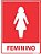 PLACA  15X20CM SINALIZE 220AC FEMININO 39203000 - Imagem 1