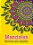 Mandalas: Renove seu espírito - Livro de colorir - Imagem 1