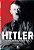 Hitler: A encarnação do mal, de Claudio Blanc - Imagem 1