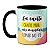 Caneca Engraçada Eu Canto Pra Não Mandar Tomar No Cu Cantora - Imagem 1