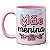 Caneca Dia Das Mães Mãe De Menina Presente Para Melhor Mãe - Imagem 1