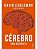 Cérebro - Uma Biografia - Imagem 1