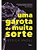 UMA GAROTA DE MUITA SORTE - Imagem 1