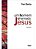 Um Homem Chamado Jesus - Imagem 1