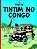Tintim No Congo - Imagem 1