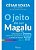 O Jeito de Ser Magalu - Lições de Quem se Transformou em uma Potência no Mundo dos Negócios - Imagem 1