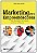 Marketing para Empreendedores - Uma Abordagem da Empresa com Foco no Mercado - Imagem 1