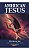 American Jesus - Revelação - Imagem 1