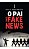 O Pai das Fake News - Imagem 1