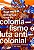 Colonialismo e Luta Anticolonial - Imagem 1