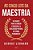As Cinco Leis Da Maestria - Imagem 1