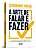 A Arte de Falar e Fazer - Imagem 1