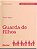 Guarda de Filhos - Imagem 1