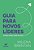 Guia Para Novos Líderes - E Para Quem Quer Ir Além - Imagem 1