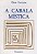 a Cabala Mística - Imagem 1