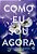 Como Eu Sou Agora - Imagem 1