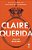 Claire, Querida - Imagem 1