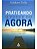 Praticando o Poder Do Agora - Ensinamentos Essenciais, Meditações e Exercícios De o Poder Do Agora - Imagem 3