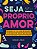 Seja Seu Próprio Amor - Embarque Em Uma Jornada Em Busca De Amor-próprio, Autoestima e Autocuidado - Imagem 1